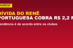 Portuguesa aciona Vitória por Renê: dívida de R$ 2,2 milhões